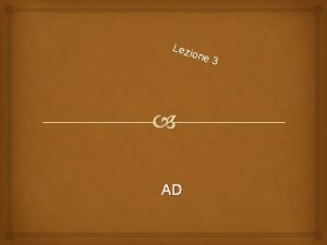 Lez ione 3 AD ADLAB Audio Description lifelong