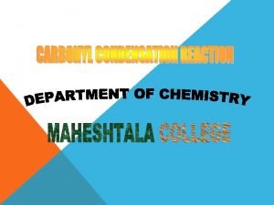Carbonyl condensation