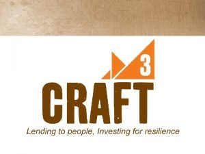 Craft 3 Nonprofit 501c3 founded in 1995 Community