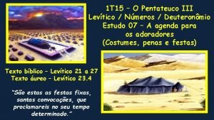 1 T 15 O Pentateuco III Levtico Nmeros