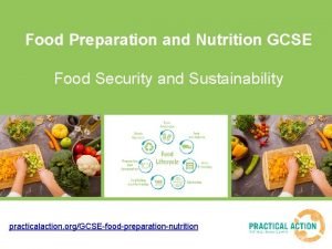 Food Preparation and Nutrition GCSE Food Security and
