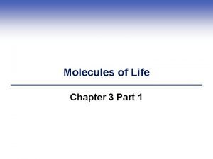 Molecules of Life Chapter 3 Part 1 Impacts