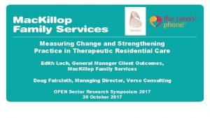 Measuring Change and Strengthening Practice in Therapeutic Residential