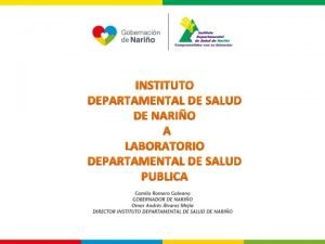 INSTITUTO DEPARTAMENTAL DE SALUD DE NARIO LABORATORIO DEPARTAMENTAL