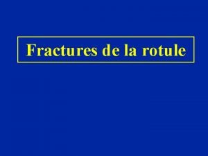 Cerclage de la rotule