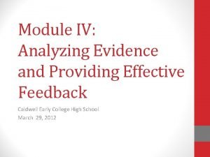 Module IV Analyzing Evidence and Providing Effective Feedback