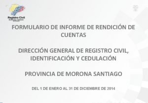 FORMULARIO DE INFORME DE RENDICIN DE CUENTAS DIRECCIN