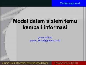 Pertemuan ke2 Model dalam sistem temu kembali informasi