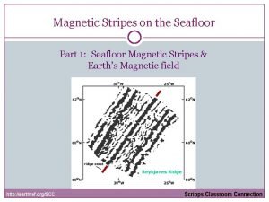 Magnetic Stripes on the Seafloor Part 1 Seafloor