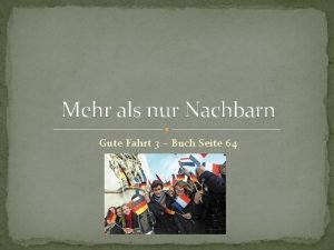 Mehr als nur Nachbarn Gute Fahrt 3 Buch