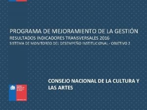 PROGRAMA DE MEJORAMIENTO DE LA GESTIN RESULTADOS INDICADORES