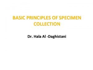 Four principles of specimen collection