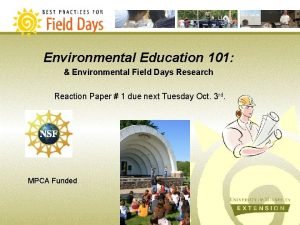 Environmental Education 101 Environmental Field Days Research Reaction