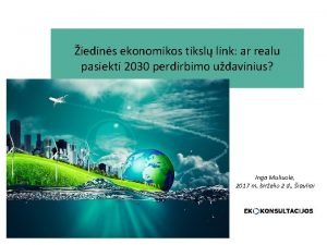 iedins ekonomikos tiksl link ar realu pasiekti 2030