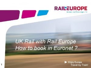 UK Rail with Rail Europe How to book