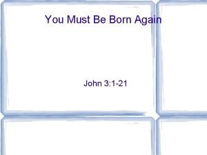 You Must Be Born Again John 3 1