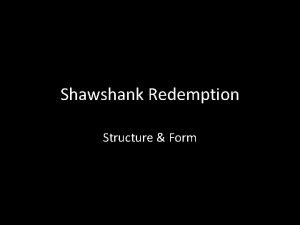 Shawshank Redemption Structure Form ACT ONE Sequence A