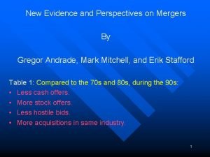 New evidence and perspectives on mergers