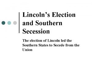 Lincolns election Lincolns election