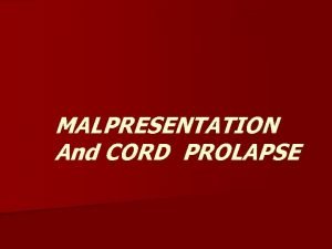 Umbilical cord prolapse nursing interventions