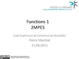 Functions 1 2 MPES Ecole Suprieure de Commerce