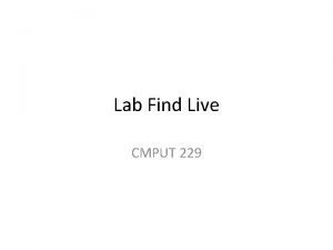 Lab Find Live CMPUT 229 Liveness Liveness Definition