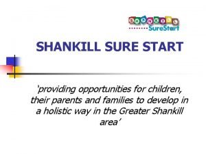 Shankill sure start