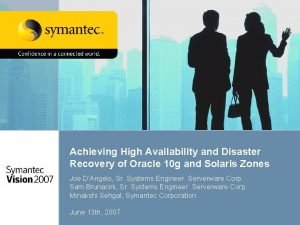 Achieving High Availability and Disaster Recovery of Oracle
