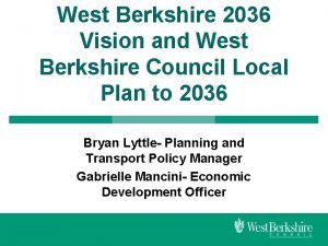 West Berkshire 2036 Vision and West Berkshire Council