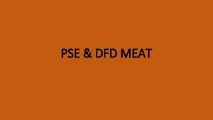 PSE DFD MEAT Lean Meat Quality Poor antemortem