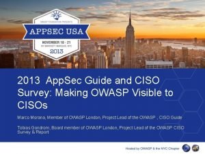 2013 App Sec Guide and CISO Survey Making