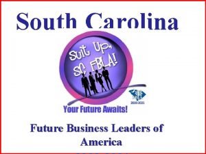 South Carolina Future Business Leaders of America MEET