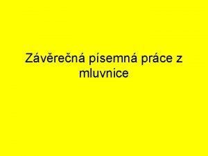 Zvren psemn prce z mluvnice Mluvnick st Podstatn