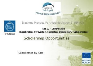 Erasmus Mundus Partnership Action 2 EMA 2 Lot