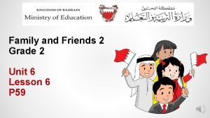 Family and friends 2 unit 2 test