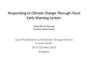 Responding to Climate Change Through Flood Early Warning