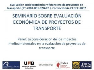 Evaluacin socioeconmica y financiera de proyectos de transporte