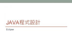 JAVA Eclipse Java Java Dtest 1 java test