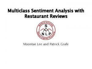 Multiclass sentiment analysis