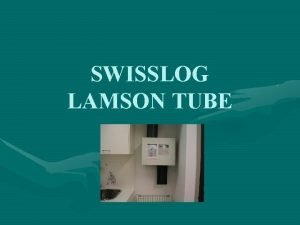 SWISSLOG LAMSON TUBE Trans Logic Pneumatic Tube System