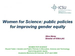 Women for Science public policies for improving gender