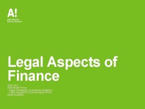 Legal Aspects of Finance Slide Set 5 Investment