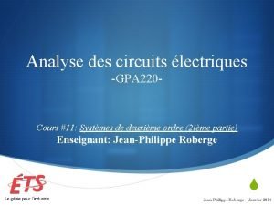 Analyse des circuits lectriques GPA 220 Cours 11