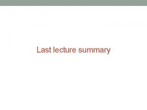 Last lecture summary recombinant DNA technology DNA polymerase