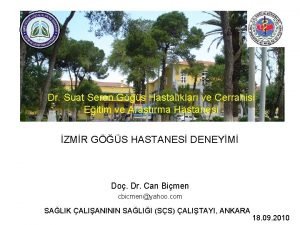 Dr Suat Seren Gs Hastalklar ve Cerrahisi Eitim