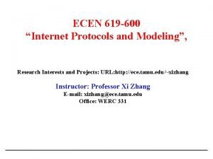ECEN 619 600 Internet Protocols and Modeling Research