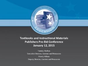 Textbooks and Instructional Materials Publishers PreBid Conference January