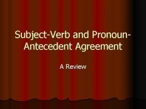 What is the basic principle of pronoun antecedent agreement