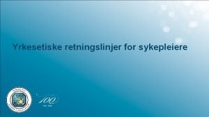 Yrkesetiske retningslinjer for sykepleiere