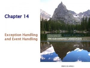Chapter 14 Exception Handling and Event Handling ISBN